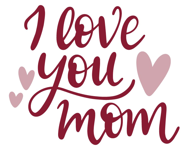 I Love You Mom Background PNG Image